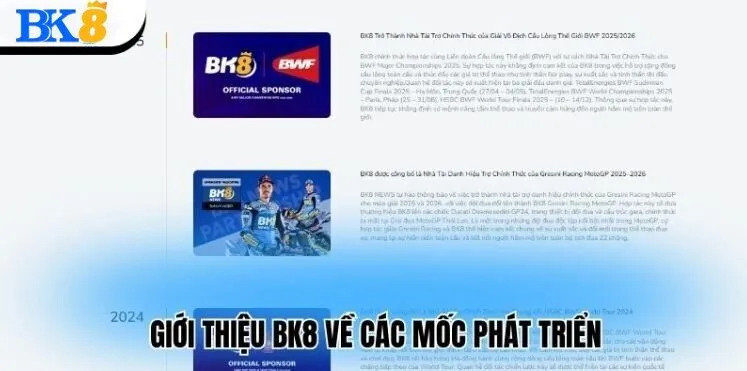 Giới thiệu BK8 về các cột mốc phát triển