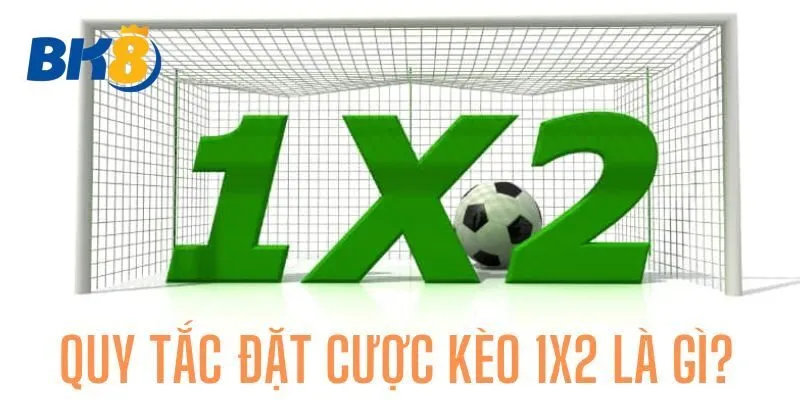 Chi tiết về quy tắc đặt cược 1×2 dành cho những người chơi mới