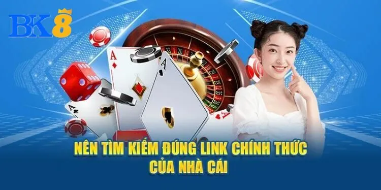 Vào link BK8 mới nhất để trải nghiệm giải trí bùng nổ